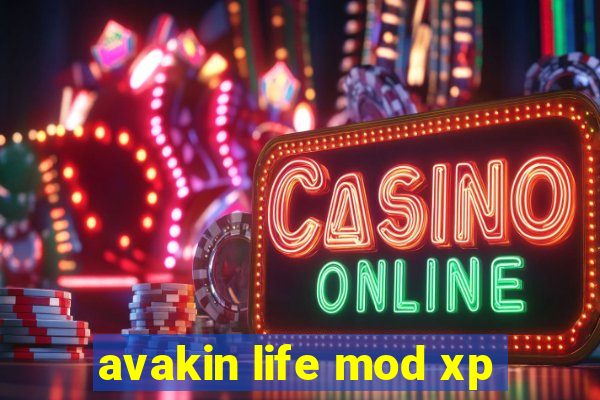 avakin life mod xp